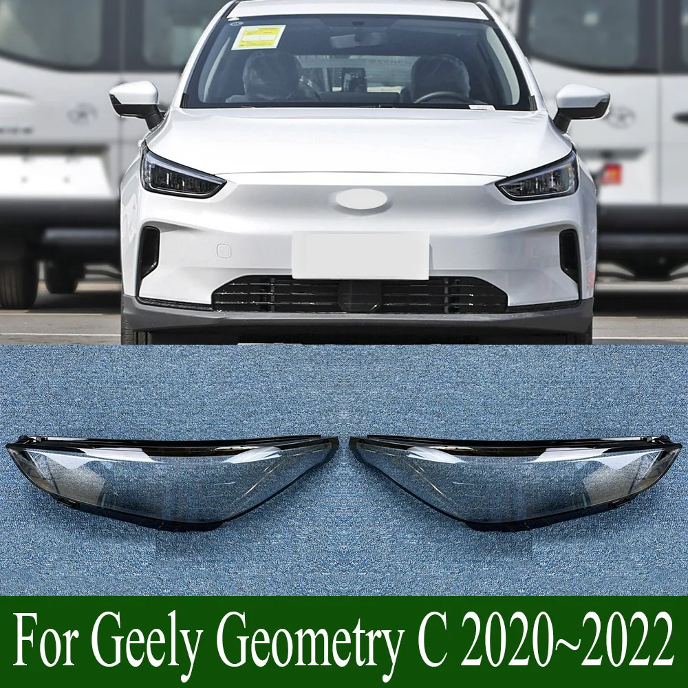

For Geely Geometry C 2020~2022 Headlamp Cover Transparent Lamp Shade Headlight Shell Lens Plexiglass Replace Original Lampshade
