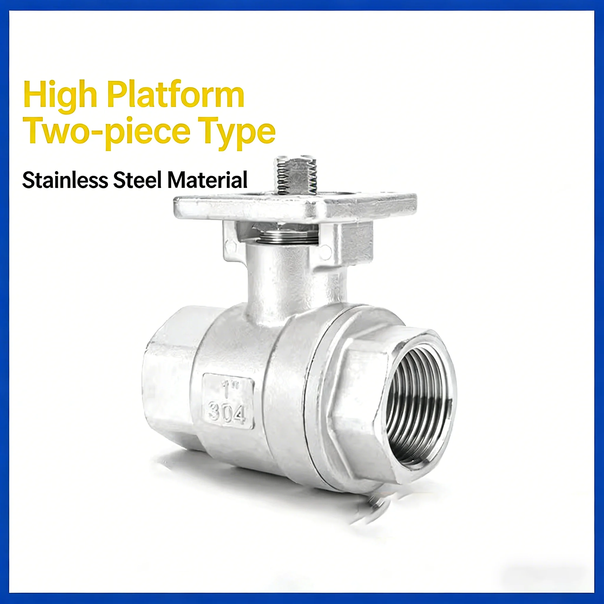 304 Stainless Steel Two-piece High Platform Ball Valve Two-piece  Threaded Internal Thread Pneumatic Ball  4 Minutes 1 Inch