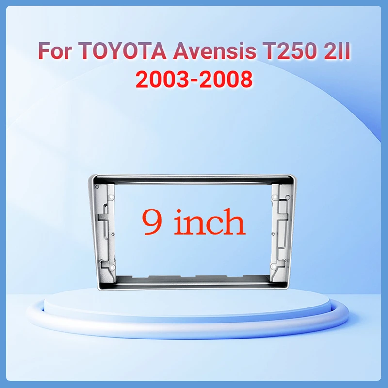 9 INCH Audio Fitting For Toyota Avensis T250 2 II 2002 2003 2004 2005 2006 2007 2008 GPS stereo panel mounting 2 Din DVD frame