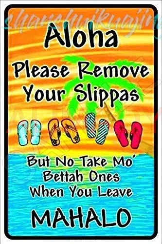 Aloha Please Remove Shoes Mahalo Metal Sign Tiki Bar 12x8 Inches… sign