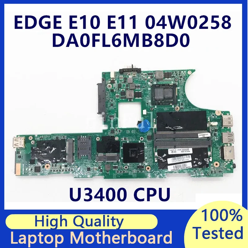 \ Mainboard untuk Lenovo E10 E11 X100E 04W0258 Motherboard Motherboard Laptop dengan CPU U3400 100% telah diuji penuh dan bekerja dengan baik