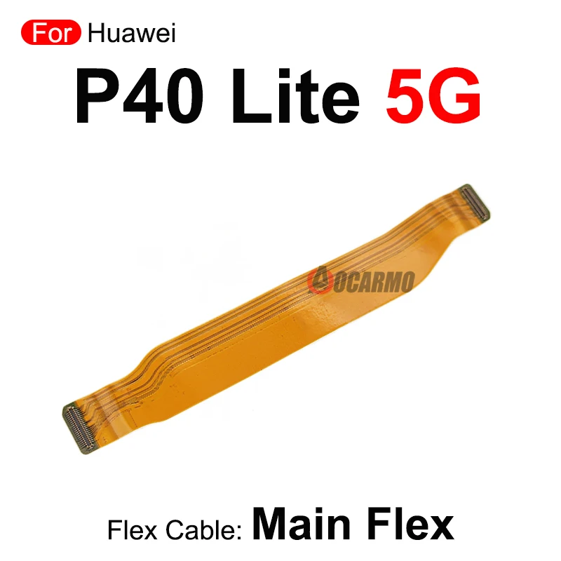Main Board Flex For Huawei P50 P40 Lite 4G 5G Motherboard Connection Flex Cable Replacement Parts