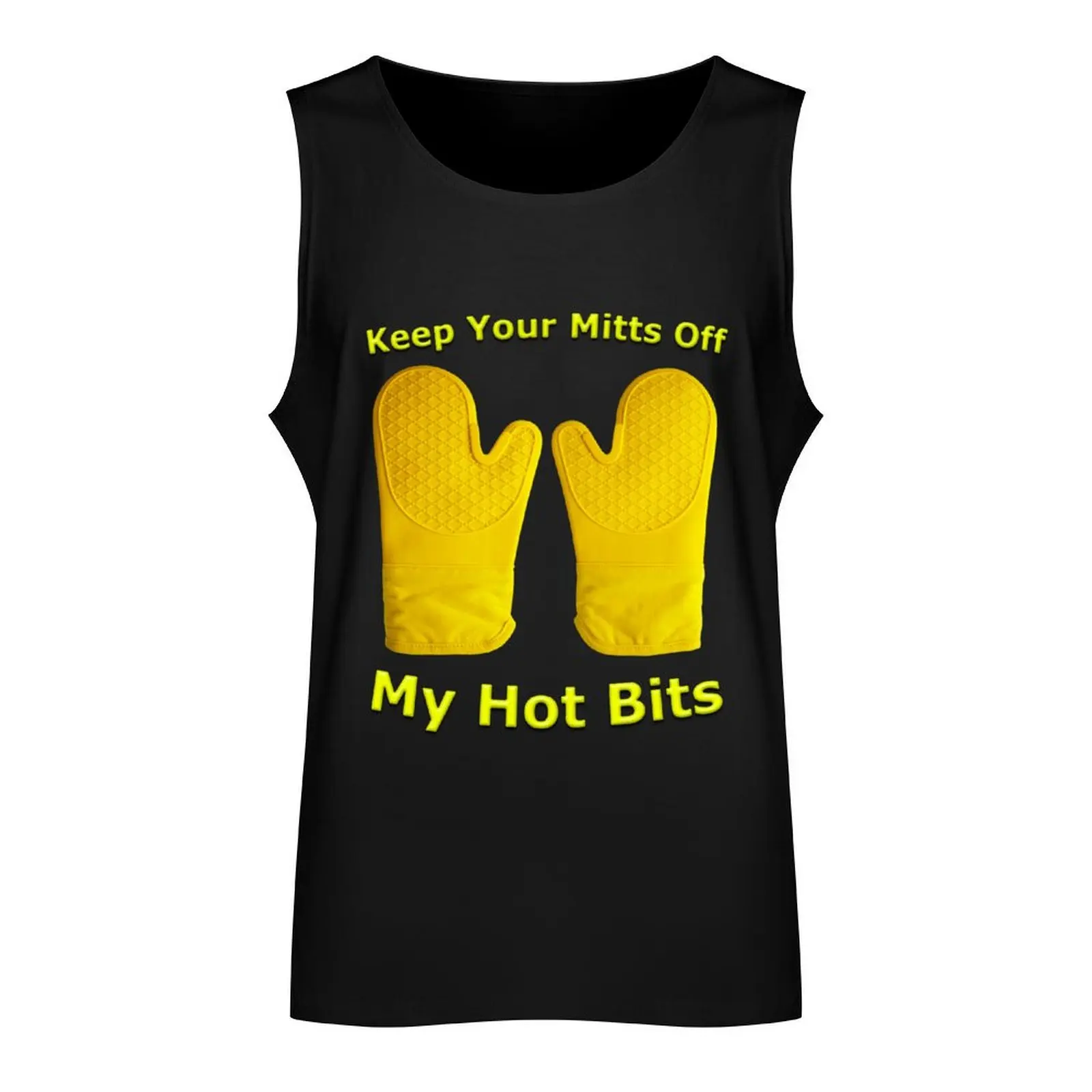 Keep Your Mitts Off My Hot Bits Tank Top cute tops Men's clothing