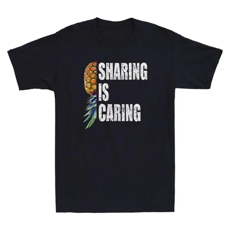 Sharing is Caring Funny Upside Down Pineapple Swinger Meme Vintage Men's T Shirt