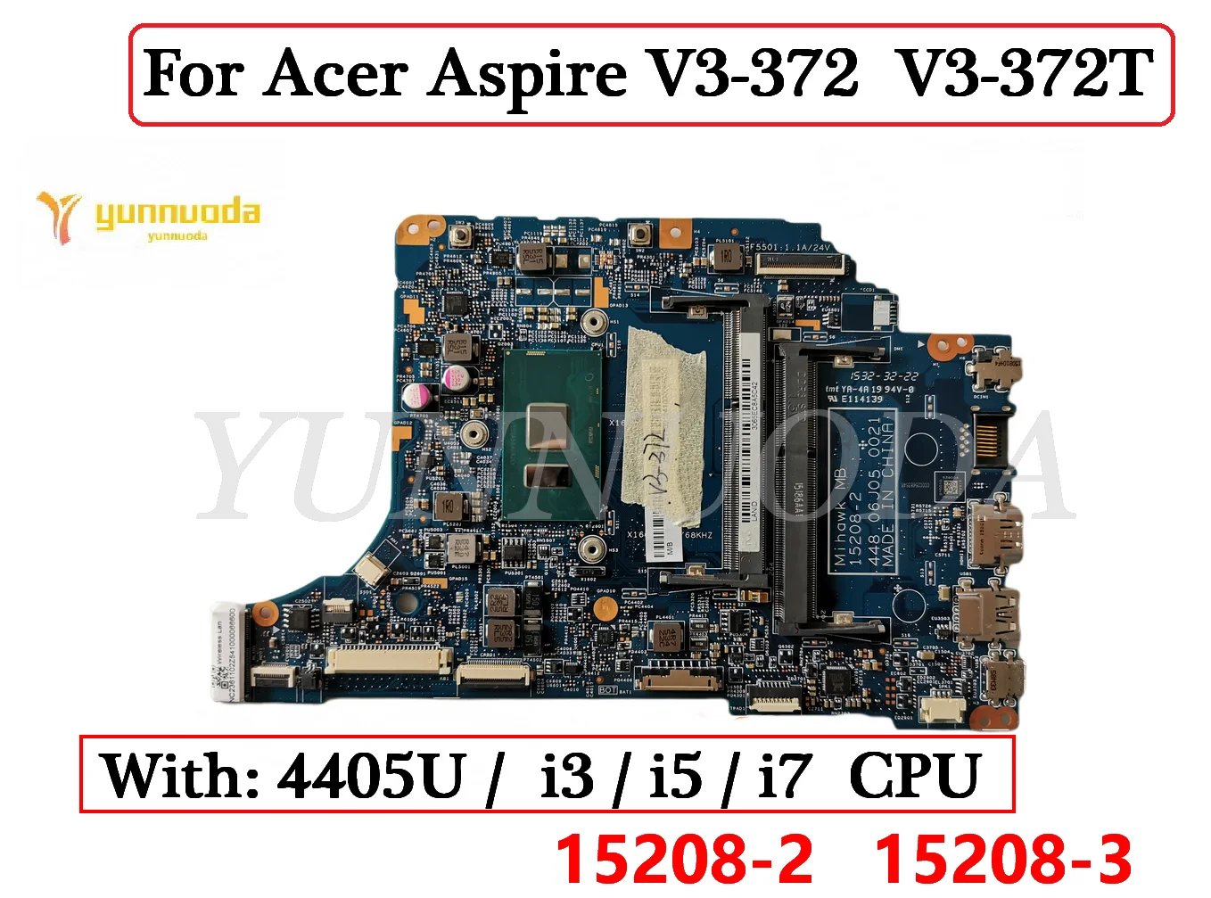 15208-2 15208-3  For Acer Aspire V3-372  V3-372T Laptop Motherboard with 4405U I3 I5 I7 CPU tested good