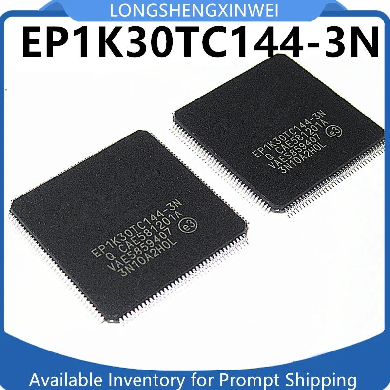 1PCS New EP1K30TC144-3N EP1K30TC144-3 QFP-144 Foot Programmable Logic Chip