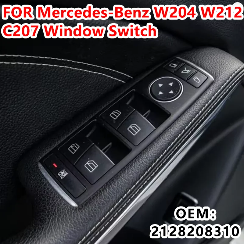 

2128208310 For Mercedes Benz W204 W212 X204 C E GLK Class Left Front Window Electric Glass Lift Switch Main Control Button