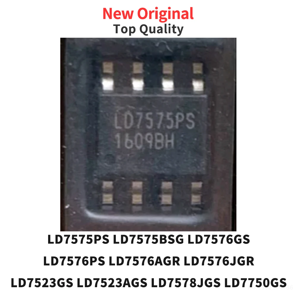 (10 Pcs) LD7575PS LD7575BSG LD7576GS LD7576PS LD7576AGR LD7576JGR LD7523GS LD7523AGS LD7578JGS LD7750GS SOP-8/7 New Original
