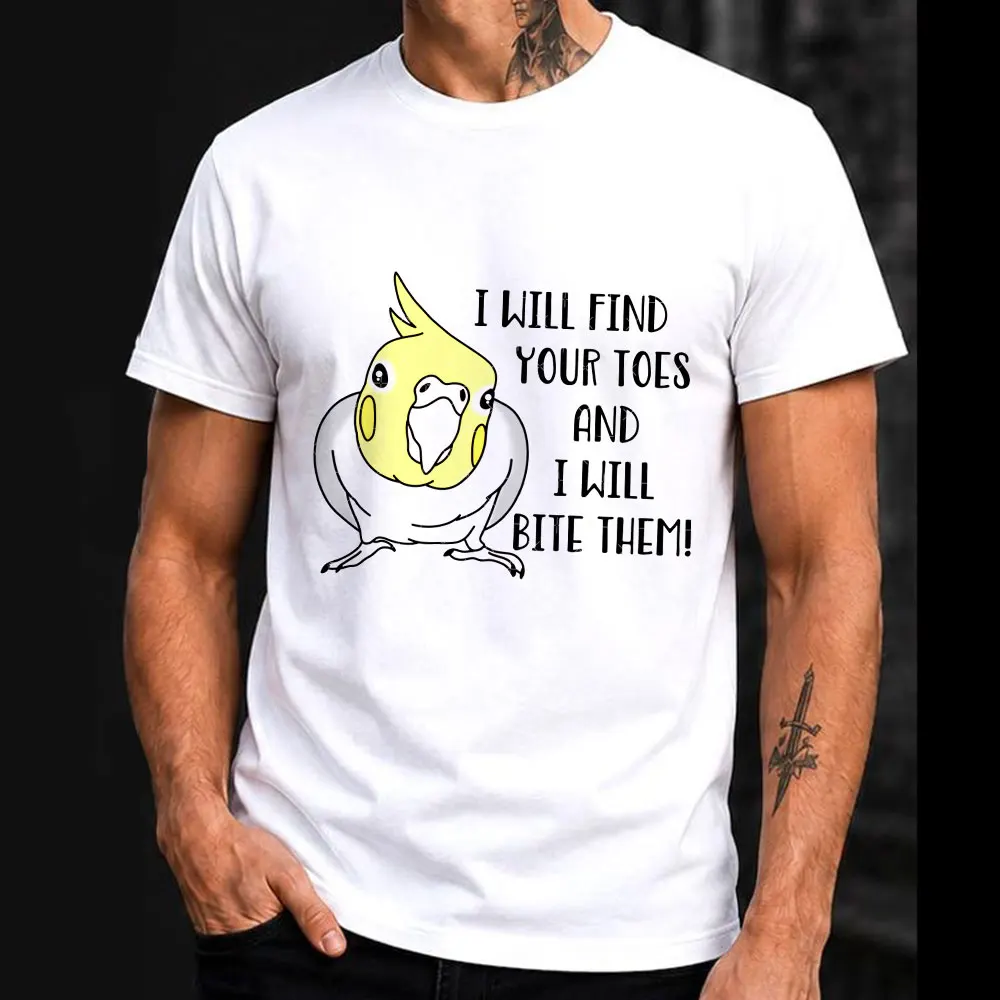 Cockatiel _I will find your toes and i will bite them! Funny Parrot Gift T-shirt for Birds Lover Short Sleeve Graphic Clothes