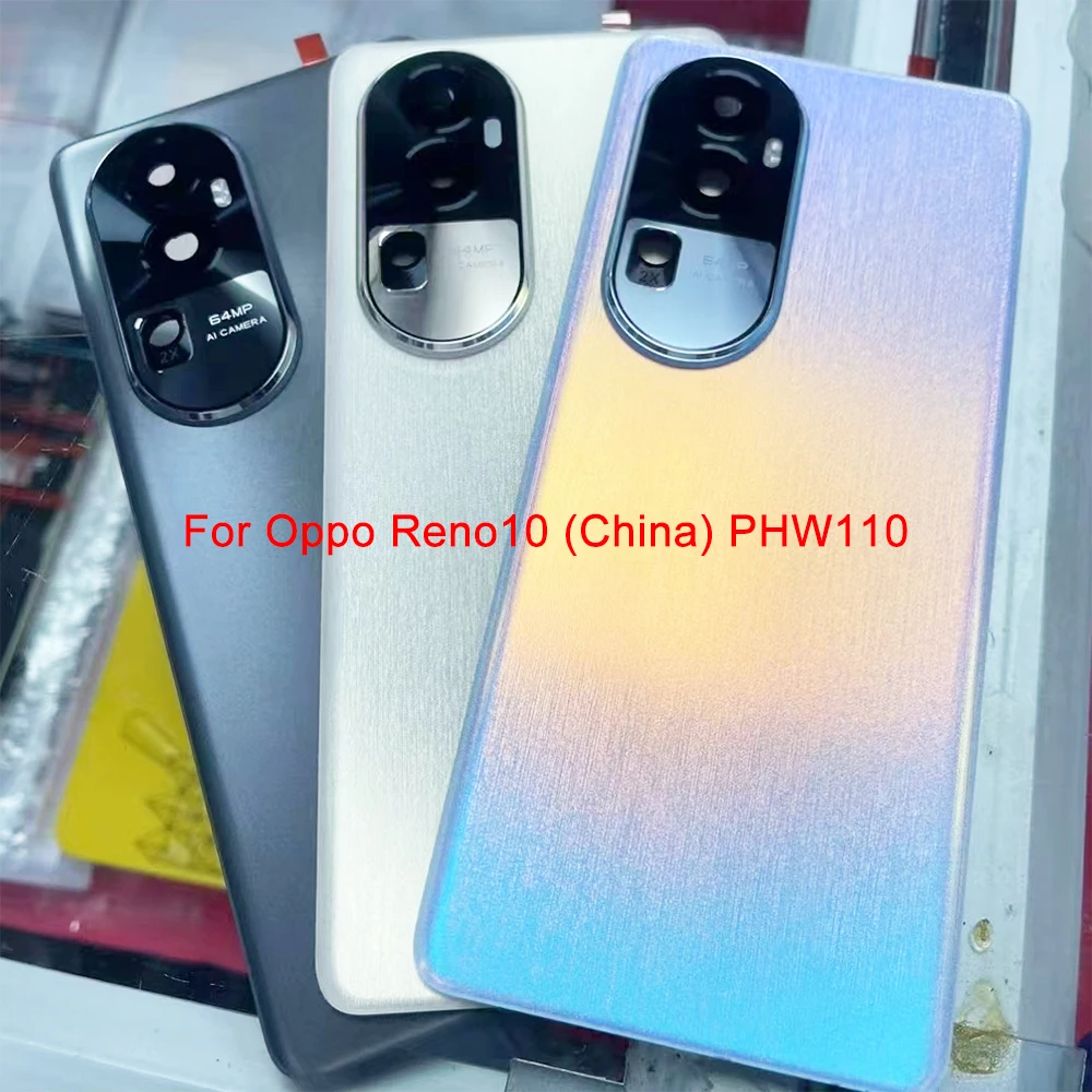 6.7\'\' Grade AAA For Oppo Reno 10 5G CPH2531 Back Battery Cover Housing+Camera Frame Lens For Reno 10 Pro 5G CPH2525 +Sticker