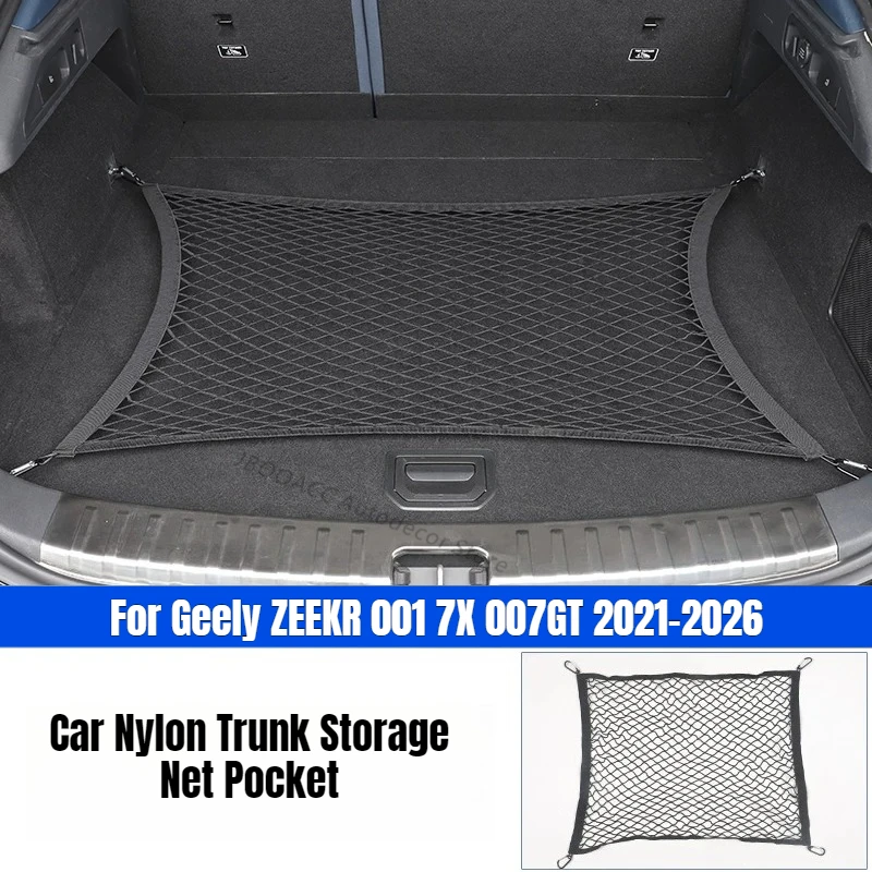 For ZEEKR 001 7X 007GT 2021-2026 Car Trunk Storage Net Pocket Elastic Storage Anti-Slip Fixed Organizer Hanging Nets Accessories