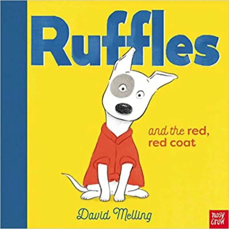 David MellingRuffles And The Red Red Coat David Melling Nosy Crow 9781788009898 Buch