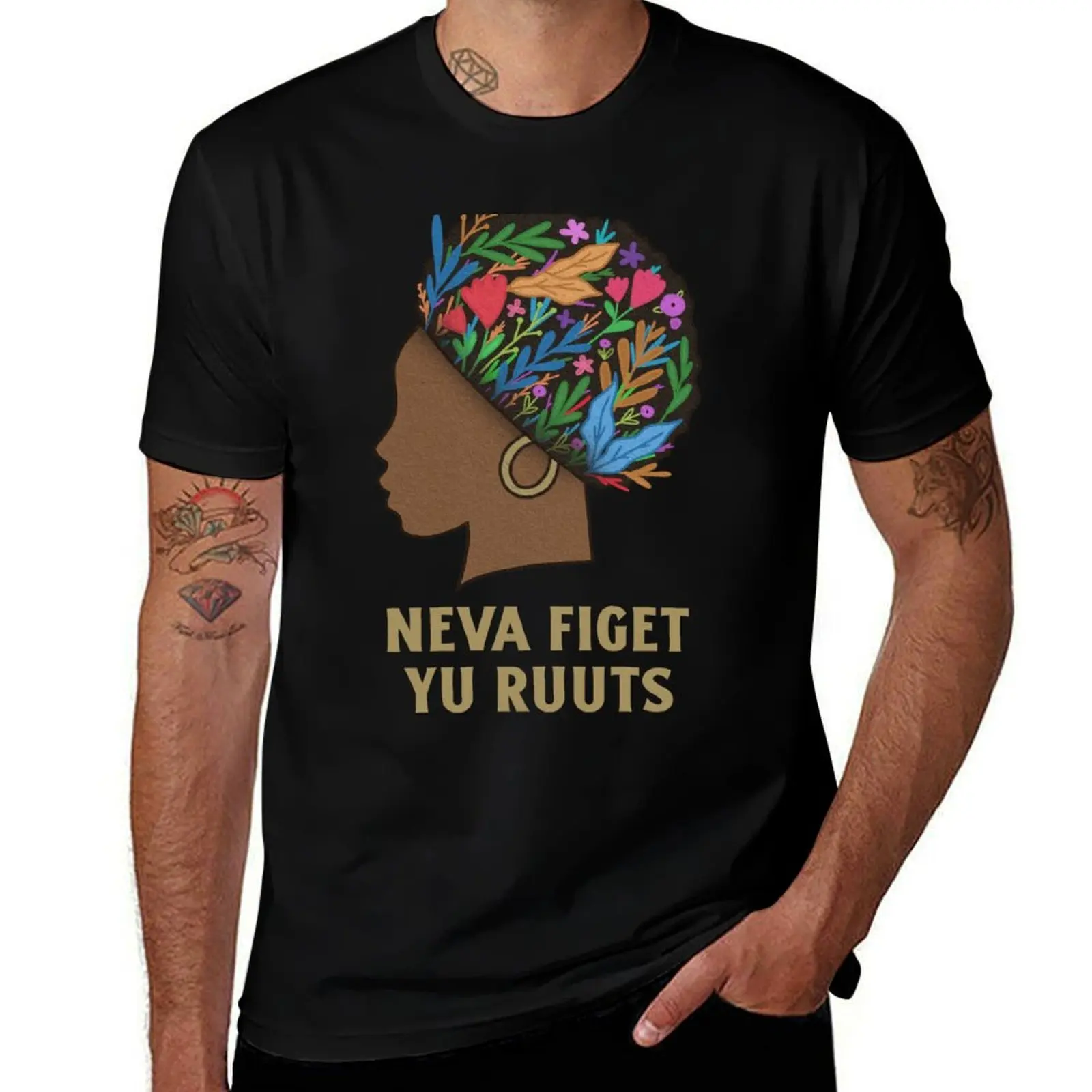 

Neva Figet Yu Ruuts, Never Forget Your Roots, Jamaican Patois (Patwa) T-Shirt tees mens workout shirts