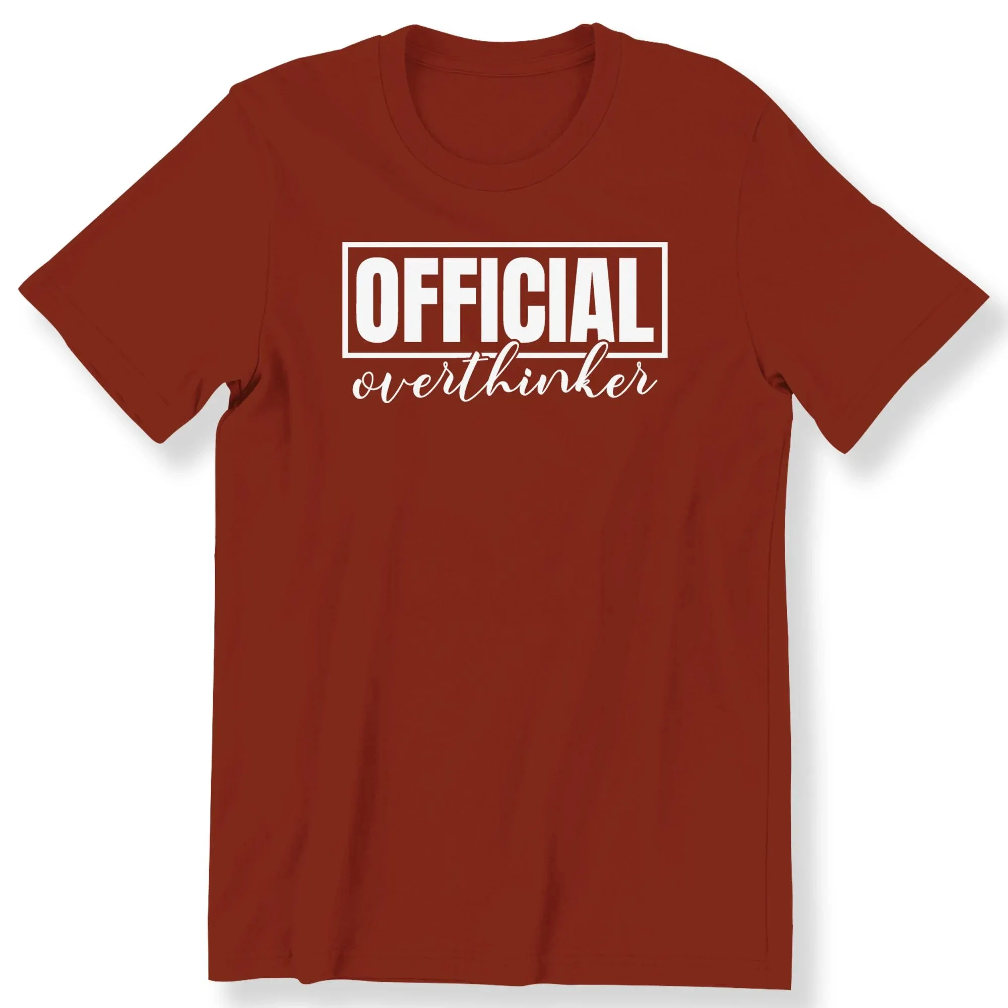 Official Overthinker T-shirt | Funny Quotes of Introverts | Communal Humorous T-shirt | Casual and Fashionable