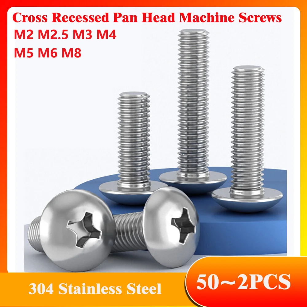 M2 M2.5 M3 M4 M5 M6 M8 304 Stainless Steel Cross Recessed Pan Head Machine Screws GB818 Cross Round Phillips Pan Head Bolt