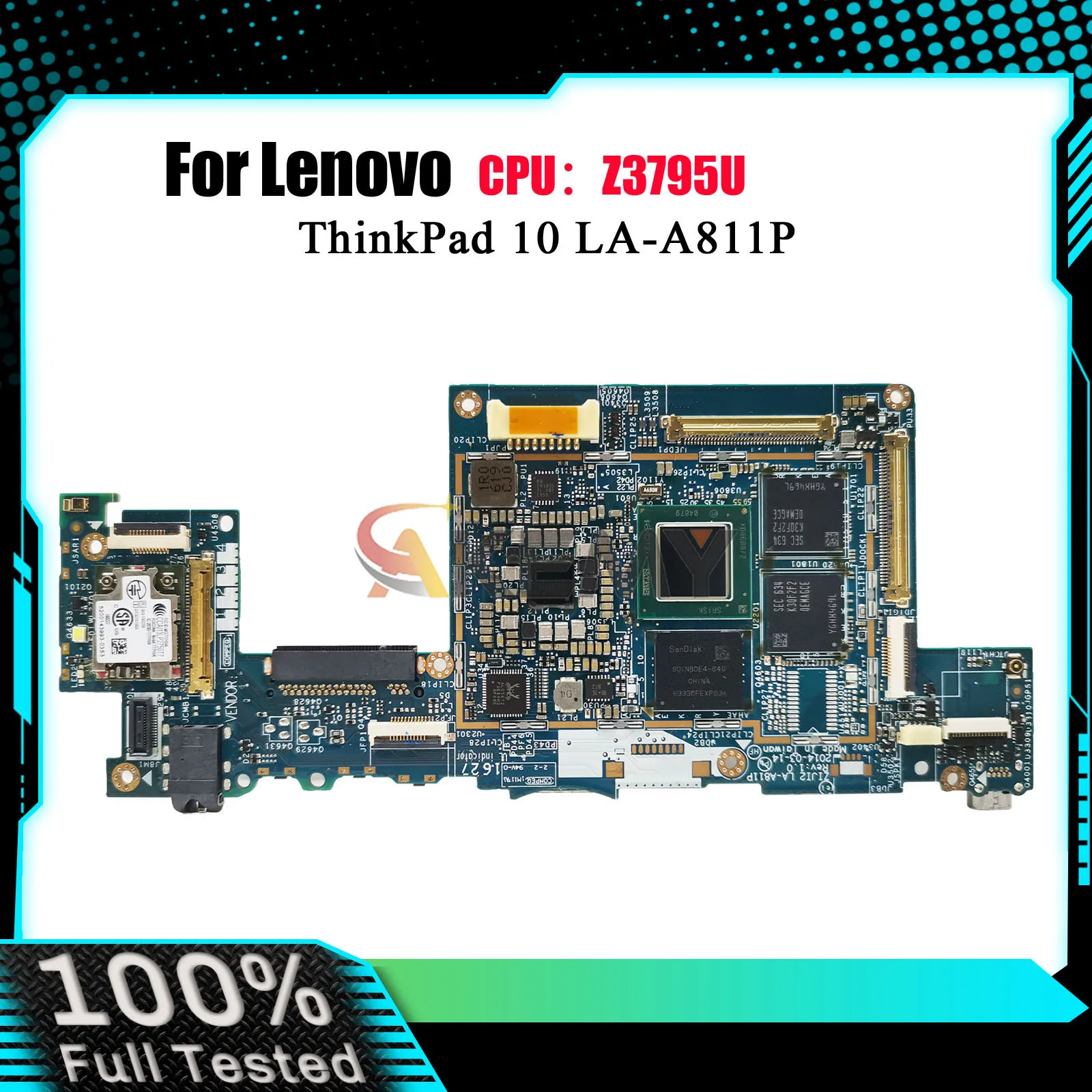

Laptop Motherboard LA-A811P For Lenovo ThinkPad 10 with Atom Z3795 2GB 4GB RAM 100% Fully Tested