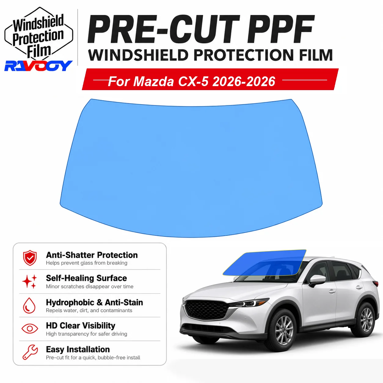 RAVOOY Pre-Cut Front Windshield Protection Film For Mazda CX-5 4D SUV 2026-2026 6.5mil Clear TPU UV Blocking Hydrophobic Kit