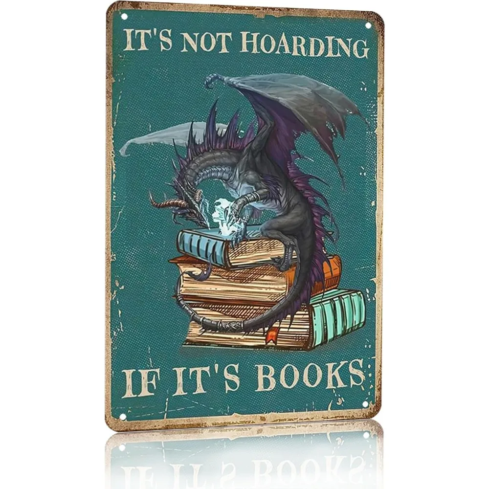 Vintage Dragon Tin Sign It's Not Hoarding If It's Books Sign for Home Cafe Bedroom Library Wall Decor 8x12 Inch