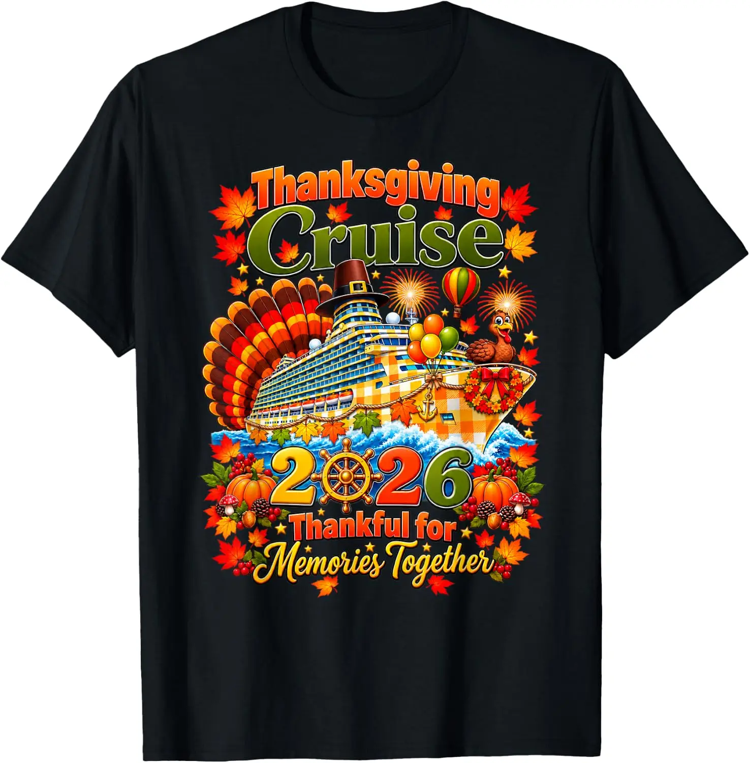 Family Thanksgiving 2026 Cruise Vacation Trip Squad Turkey T-Shirt Stylish, Breathable, 100% Cotton Short-Sleeve Tee With Fun,