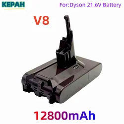 100% NEW for Dyson V8 21.6V 12800mAh Replacement Battery for Dyson V8 Absolute Cord-Free Vacuum Handheld Vacuum Cleaner Battery