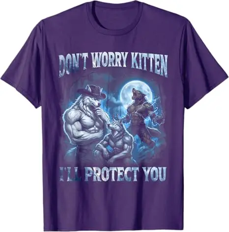 Mach dir keine Sorgen, Kätzchen, ich werde dich beschützen. Cooles Alpha Wolf Brainrot T-Shirt Y2k 3 Wölfe am Mond Ästhetische Kleidung Witziger Spruch Tee – Detail 4