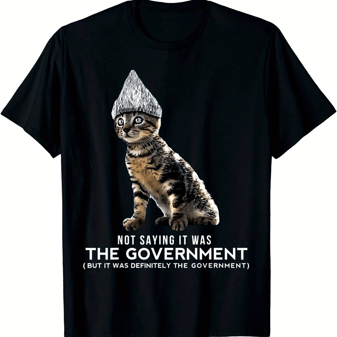 Men'S Humorous Conspiracy Theory Cat T-Shirt Featuring A Foil Hat and Not Sayin It'S The Government Print Black Short-Sleeve