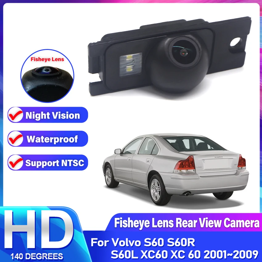 HD 1080P 140 ° рыбий глаз камера заднего вида для Volvo S60 S60R S60L XC60 XC 60 2001 ~ 2005 2006 2007 2008 2009 HD ночное видение