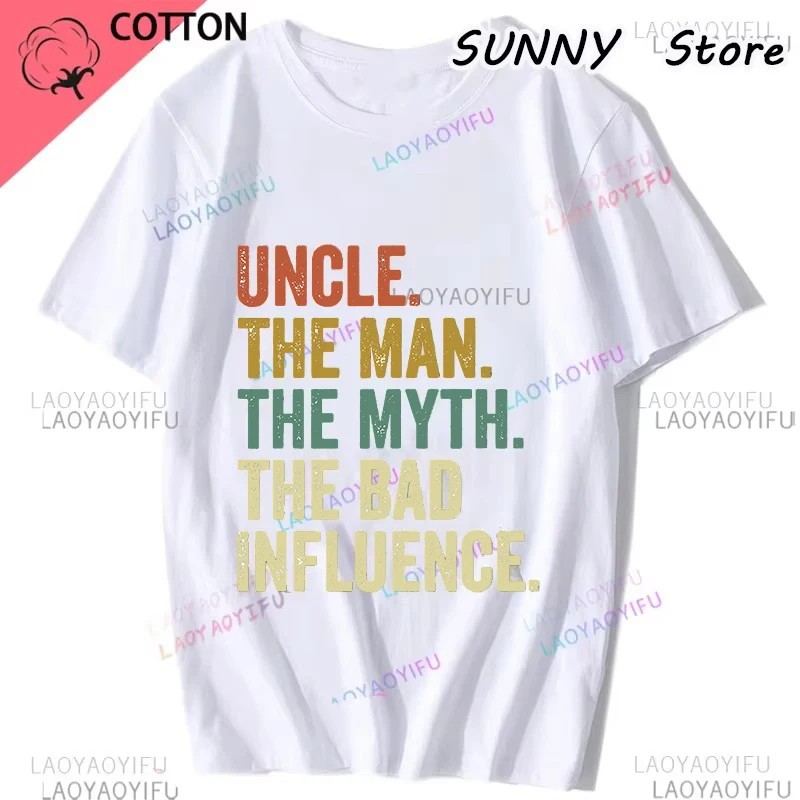 Funny Vintage Fun Uncle Man Myth Bad Influence T Shirts Streetwear Short Sleeve Birthday Gifts Summer Style T-shirt Men