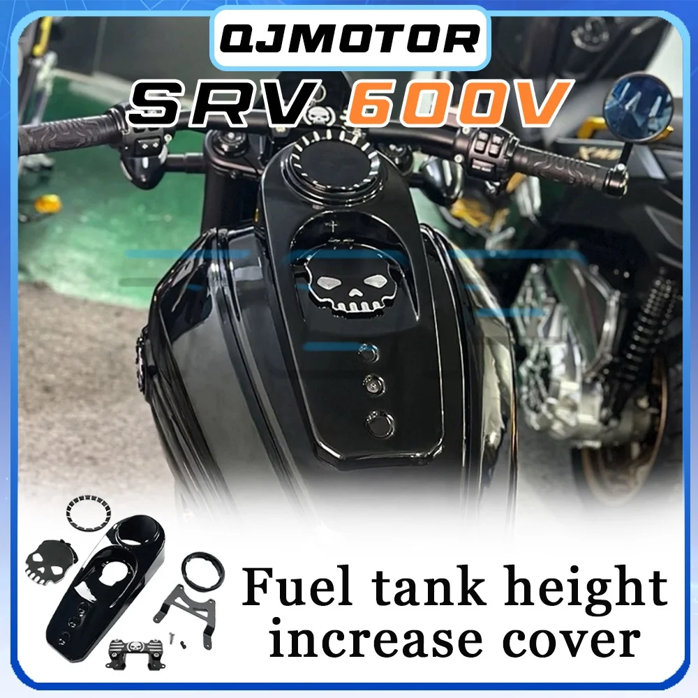 

Oil cap dashboard cover handlebar mount front shock absorber cover QJMOTOR SRV 600V heightened fuel tank cover SRV 600v srv 600v
