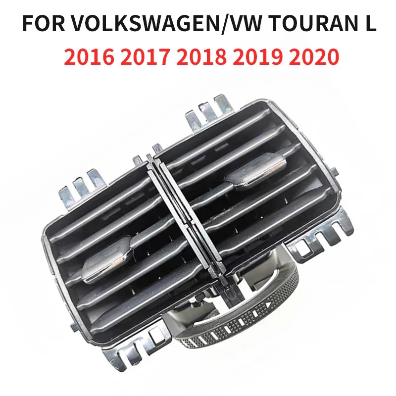 For Volkswagen Touran L rear air conditioning outlet 2016 2017 2018 2019 2020 Air conditioning outlet suitable