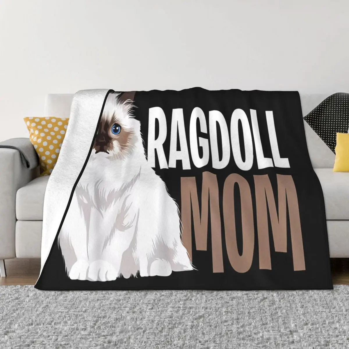 Ragdoll Cat Mom Funny Cat Owner Lovers Home Blanket Throw Blanket Thin Wadding Blanket Throw Blanket