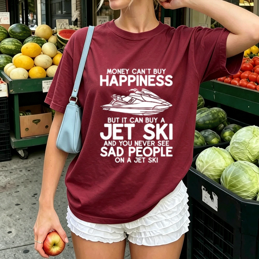 Money Can't Buy Happiness But It Can Buy A Jet Ski Graphic Cotton T‑Shirt  Funny Water Sports Slogan Print Casual Streetwear Top
