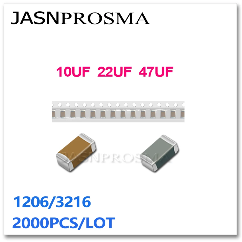 

JASNPROSMA 2000PCS 1206 X5R Y5V RoHS 10% 20% 10UF 22UF 47UF 106 226 476 K M 6.3V 10V 16V 25V 50V SMD High quality Capacitor