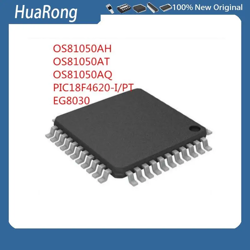 2PCS/LOT     OS81050AH   OS81050AT    OS81050AQ       PIC18F4620-I/PT    PIC18F4620   18F4620        EG8030   EG8030      TQFP44