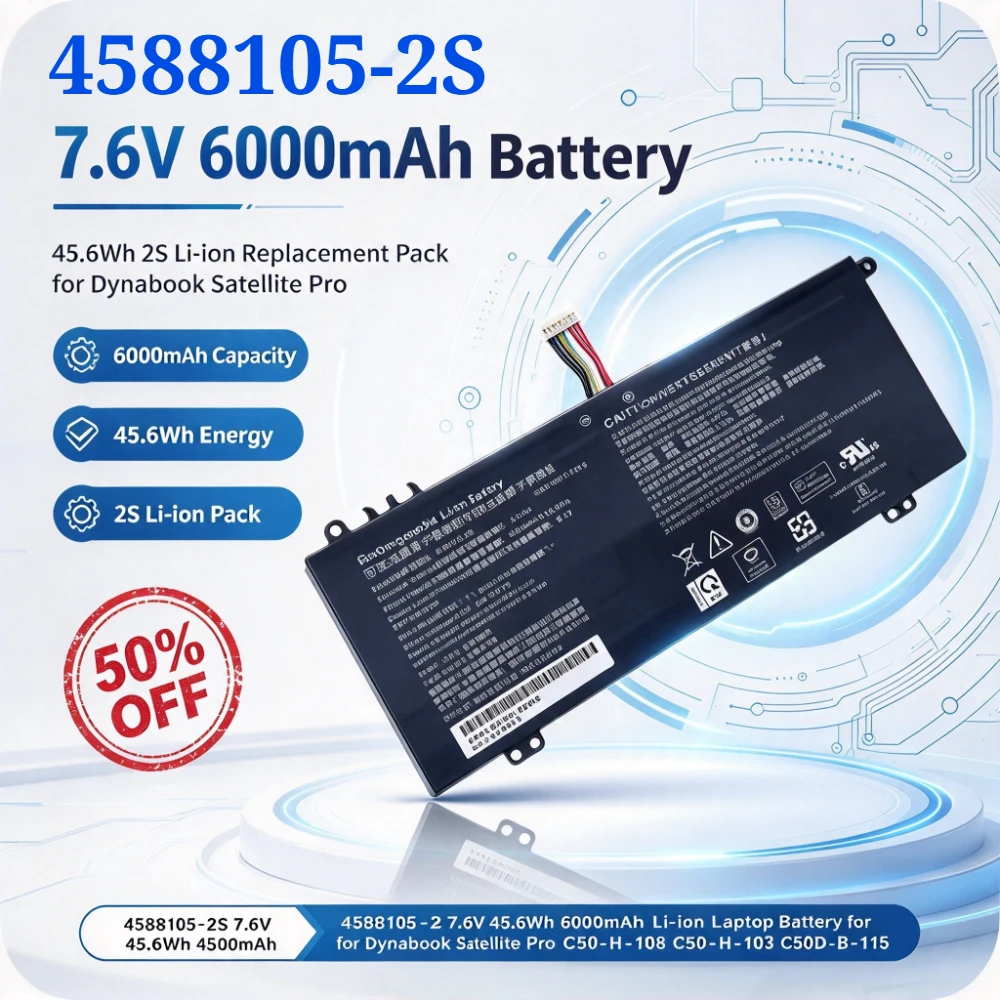 4588105-2S 7.6V 45.6Wh 6000mAh Li-ion Laptop Battery for Dynabook Satellite Pro C50-H-108 C50-H-103 C50D-B-115 for Medion Akoya