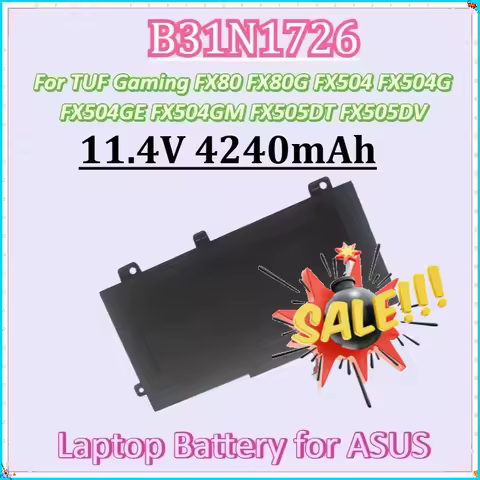 B31N1726 11.4V 4240mAh for ASUS TUF Gaming FX80 FX80G FX504 FX504G FX504GE FX504GM FX505 FX505DT FX505DV FX504GD Laptop Battery