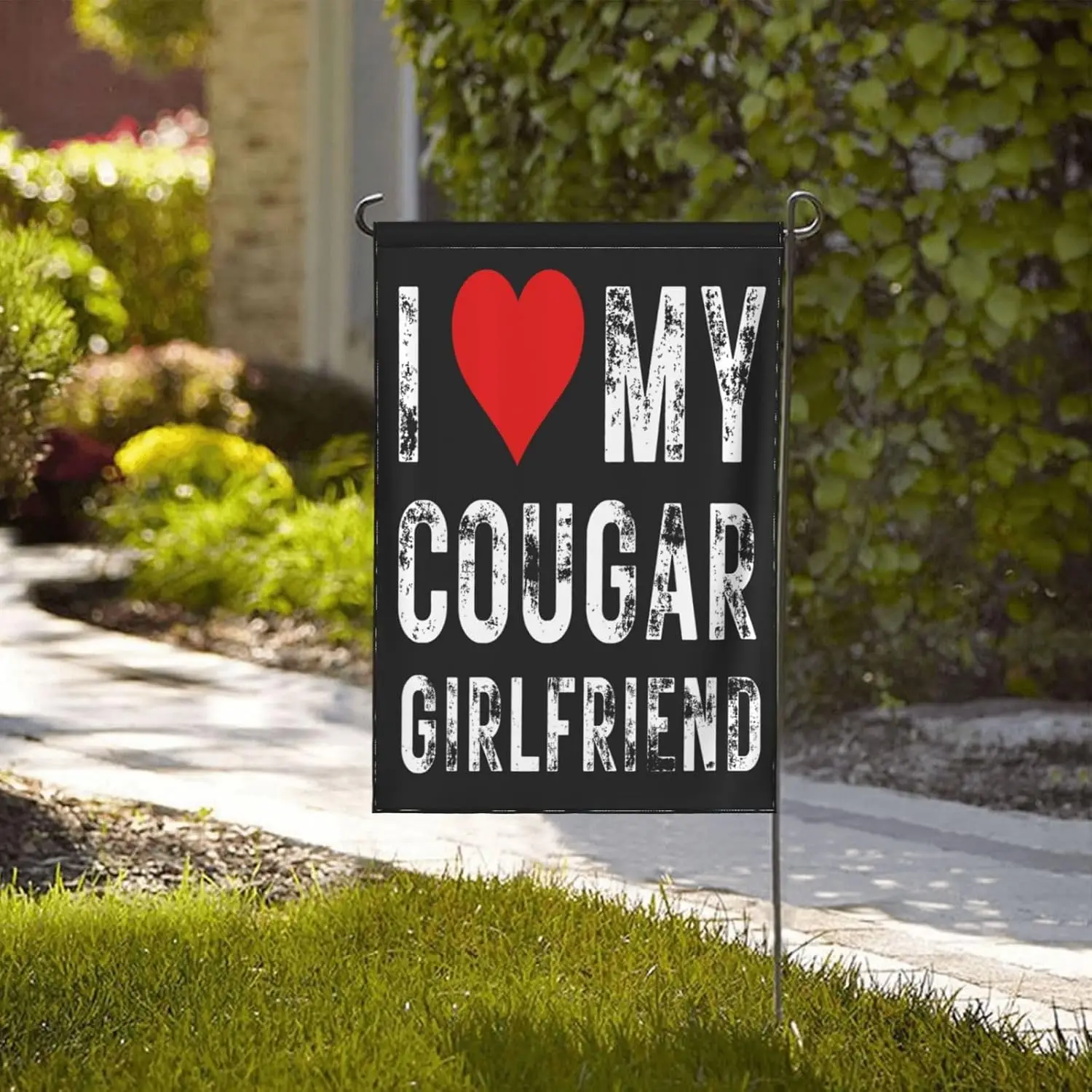 I Love My Cougar Girlfriend Garden Flag 12.5