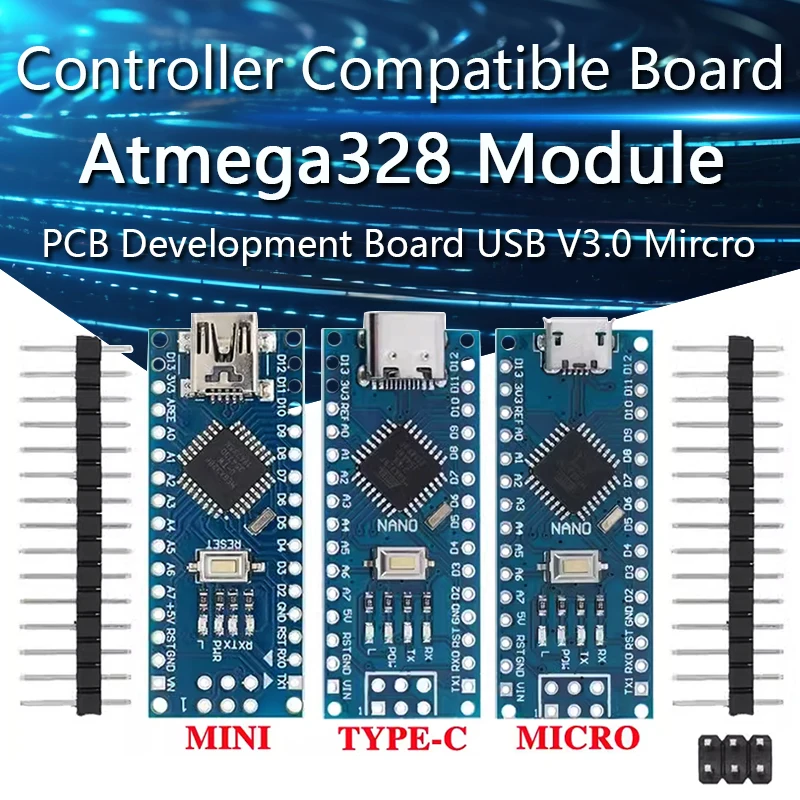 

Promotion For arduino Nano 3.0 Atmega328 Controller Compatible Board Module PCB Development Board without USB V3.0 mircro type-c