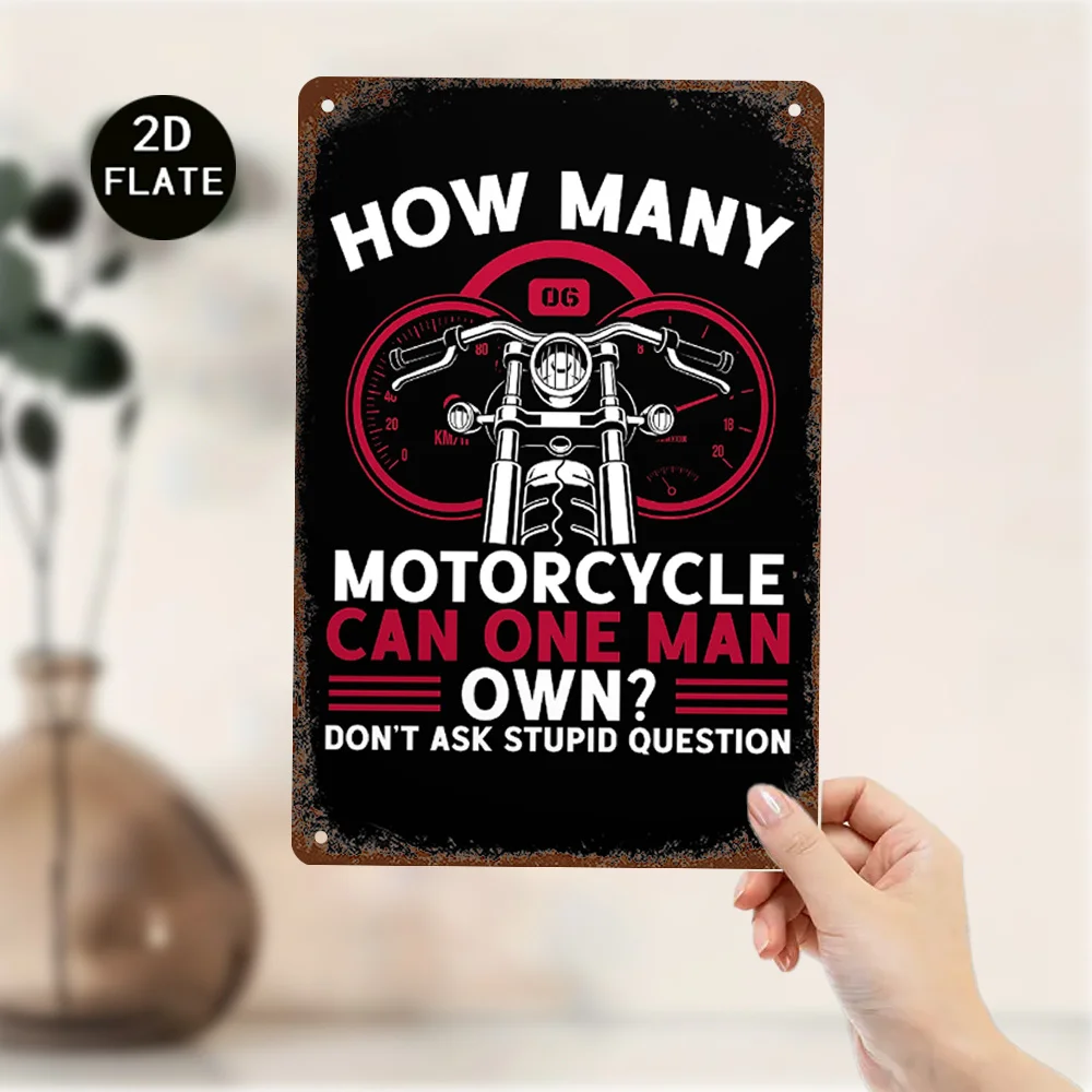 2D Flat Aluminum How Many Motorcycles Can One Man Own Rustic Sign, Wall Decor for Man Cave Garage Living Room Bar