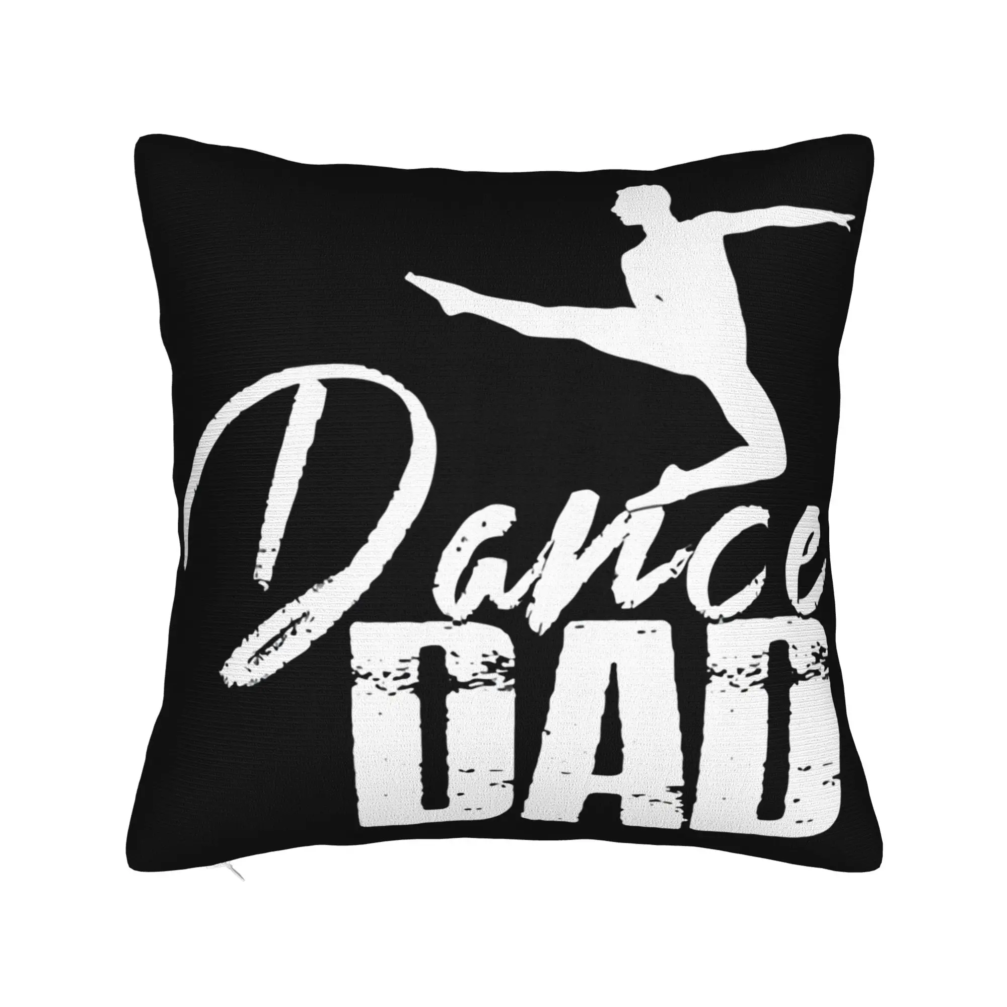 Dance Dad Ballet Pillow Cover  Kawaii Pillow Case For Living Room Bed Chair Comfy Pillowcases Gift