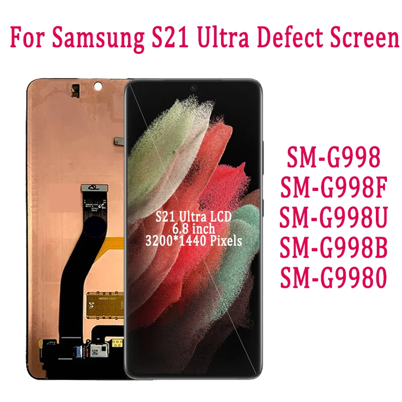 

With Defects S21ultra AMOLED Touch Screen For Samsung S21 Ultra SM-G998F/DS G998U G9980 LCD Display Digitizer Assembly No Frame