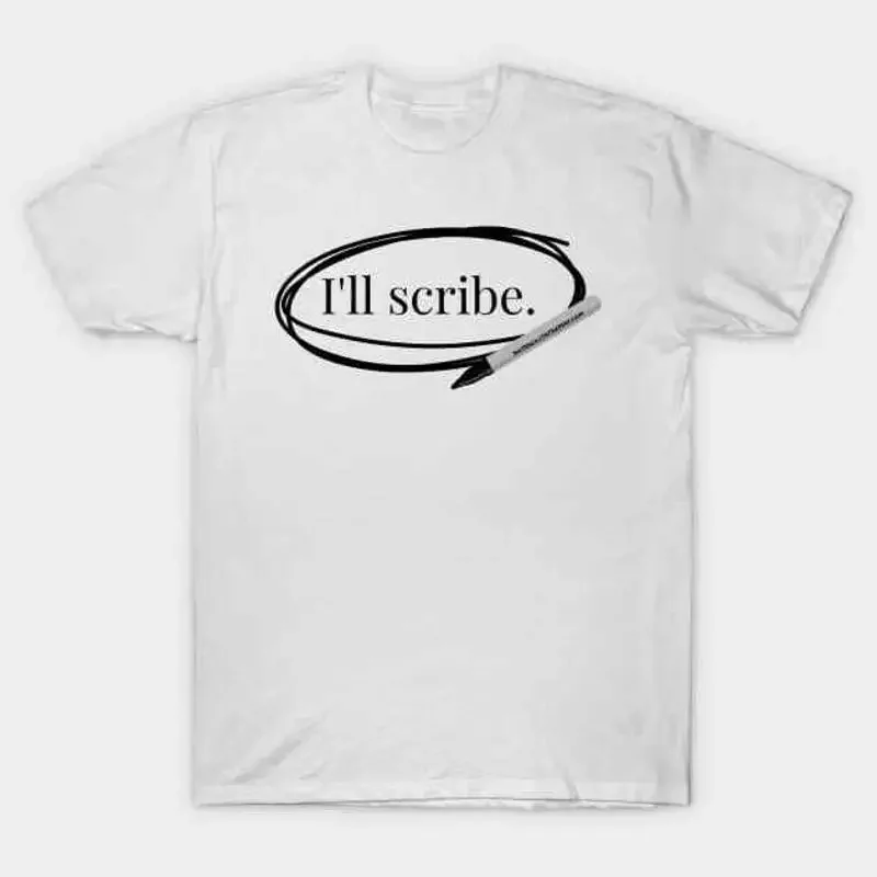 I'll Scribe T Shirt S 5XL Fast Shipping