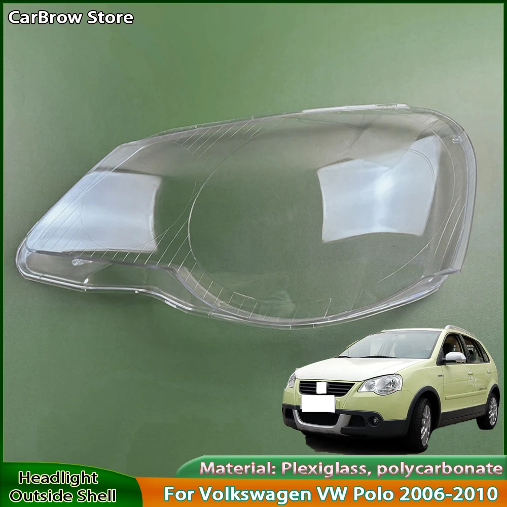 

Headlamp Housing Plexiglass For Volkswagen VW Polo 2006 to 2010 Transparent Headlight Cover Lampshade Lamp Lens Shell