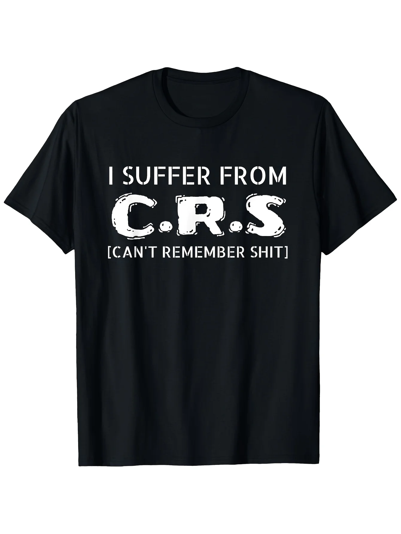 

LocalI SUFFER FROM CRS Humorous T-Shirt 100% Cotton Regular Fit Short Sleeve Round Neck Tee Funny Christmas