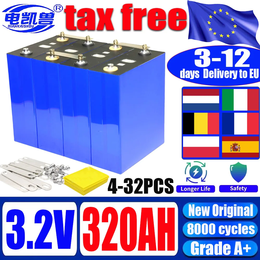 

4-32pcs Grade A 3.2V 320Ah Lifepo4 Battery DIY 12V 24V 48V Ship Solar Energy Storage Rechargeable Battery EU Shipping Duty Free