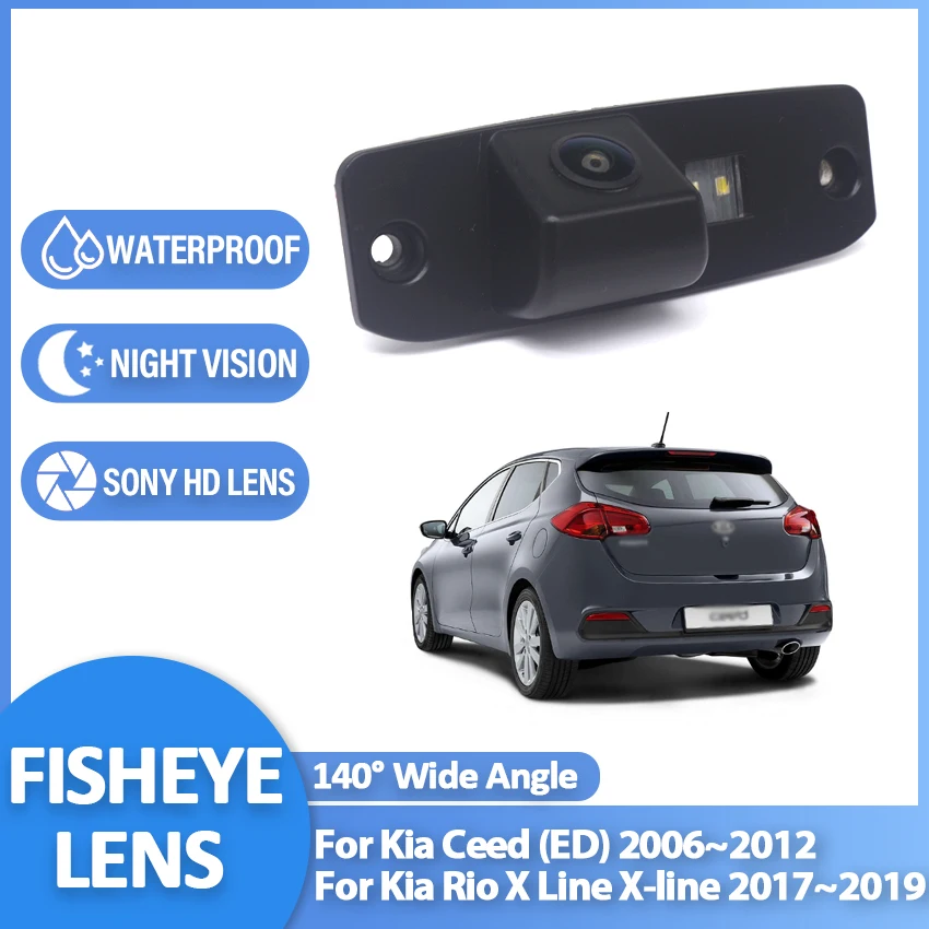 

CCD HD Fisheye Rear View Camera For Kia Ceed (ED) 2006~2012 Rio X Line X-line 2017~2019 Car Backup Reverse Parking Monitor