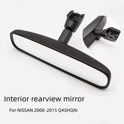 For NISSAN 2008-2015 QASHQAI Indoor Mirror Reversing Mirror  Interior Rearview Mirror