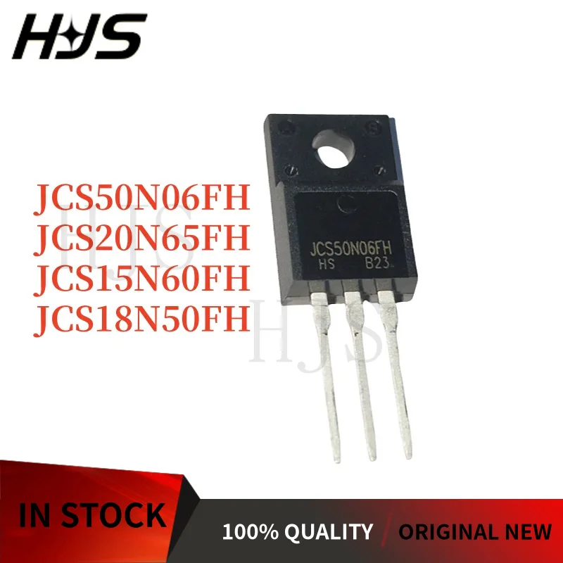 10PCS NEW JCS15N60FH JCS15N60 15N60FH JCS18N50FH JCS18N50 18N50FH JCS20N65FH JCS20N65 20N65FH JCS50N06FH JCS50N06 50N06FH TO220F