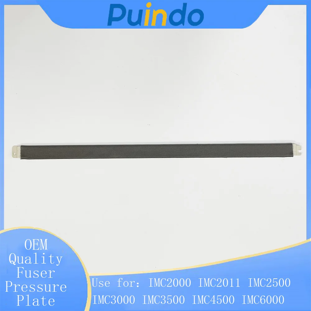 OEM Quality Fuser Pressure Plate for Ricoh IMC2000 IMC2011 IMC2500 IMC3000 IMC3500 IMC4500 IMC6000 Oil Application Pad