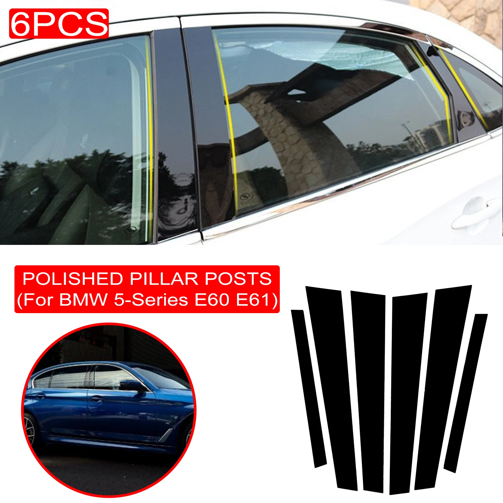 6PCS Polished Pillar Posts Car Window Trim Cover BC Column Sticker For BMW 5 Series E60 E61 Sedan 2004-2010 Accessories